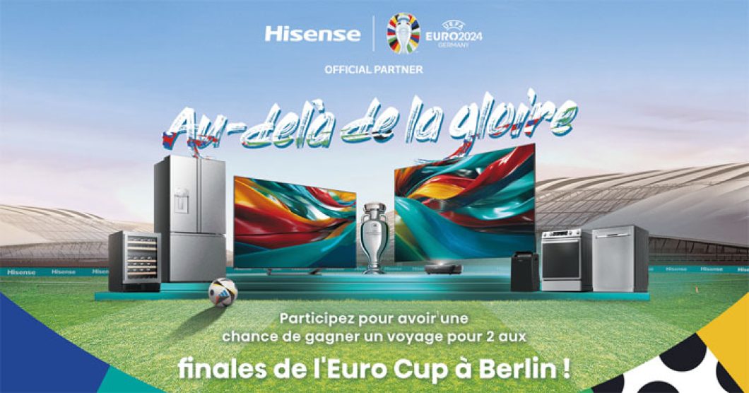 Concours Hisense Au-delà de la gloire