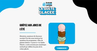 Concours Plus de plaisirs laitiers, La quête glacée