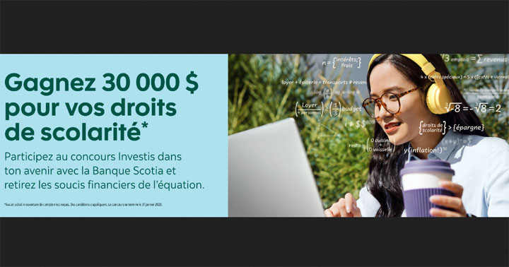 Concours Banque Scotia - Investis dans ton avenir