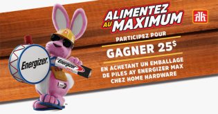 Concours Home Hardware - Puissance au max d'Energizer