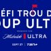 Concours Michelob Ultra - Trou d'un coup ultra