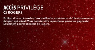 Concours Rogers - Accès Privilège