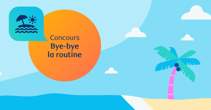 Concours Avion Récompenses - Bye-bye la routine