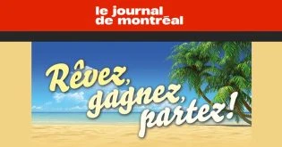 Concours Journal de Montréal - Rêvez, gagnez, partez