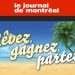 Concours Journal de Montréal - Rêvez, gagnez, partez