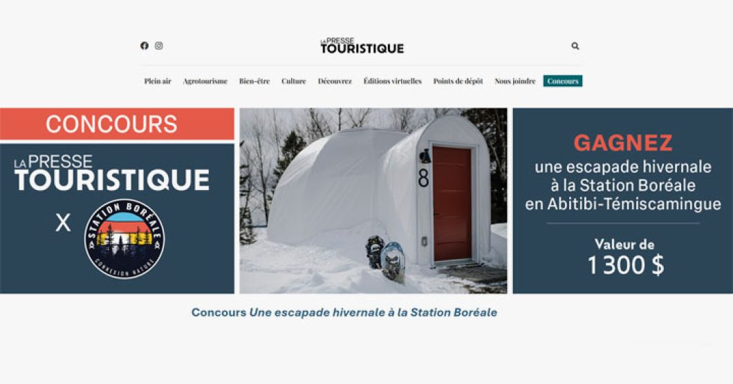 Concours La Presse Touristique - Escapade hivernale à la Station Boréale