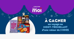 Concours Metro et Conagra - Mettez un peu de joie de vivre dans votre panier